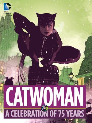 cover image of Catwoman: A Celebration of 75 Years